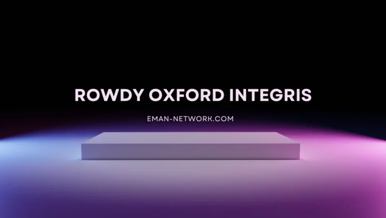 Rowdy Oxford Integris: The Fusion of Bold Innovation and Timeless Integrity